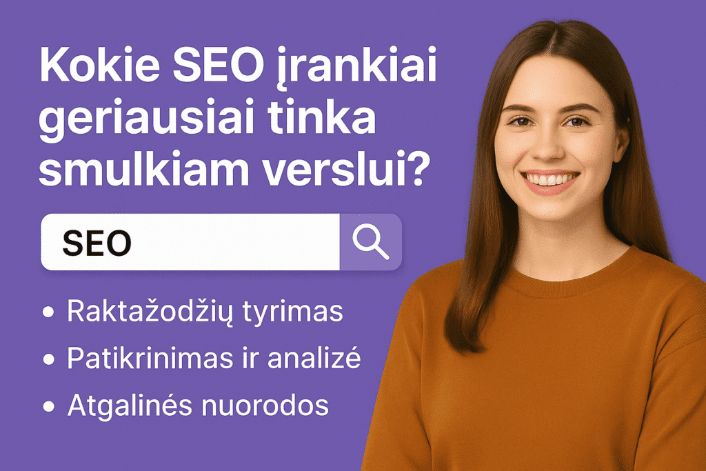 SEO įrankiai smulkiam verslui