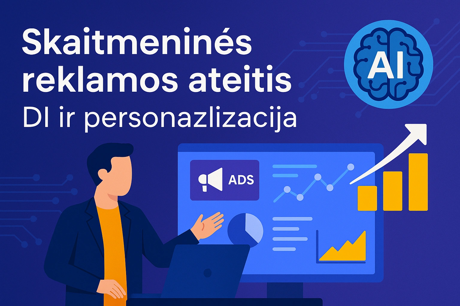 skaitmeninės reklamos ateitis, dirbtinis intelektas, reklamos personalizacija, duomenų analizė, DI reklama, marketingo tendencijos, reklamos automatizacija, OPA Reklama