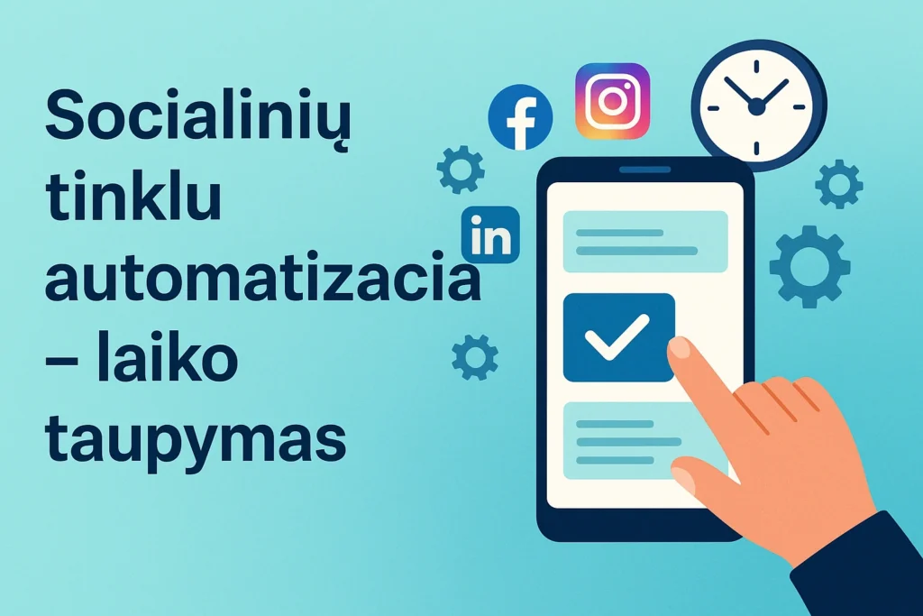 Iliustracija, vaizduojanti, kaip socialinių tinklų automatizacija padeda taupyti laiką ir užtikrinti reguliarų turinio publikavimą įvairiuose kanaluose.