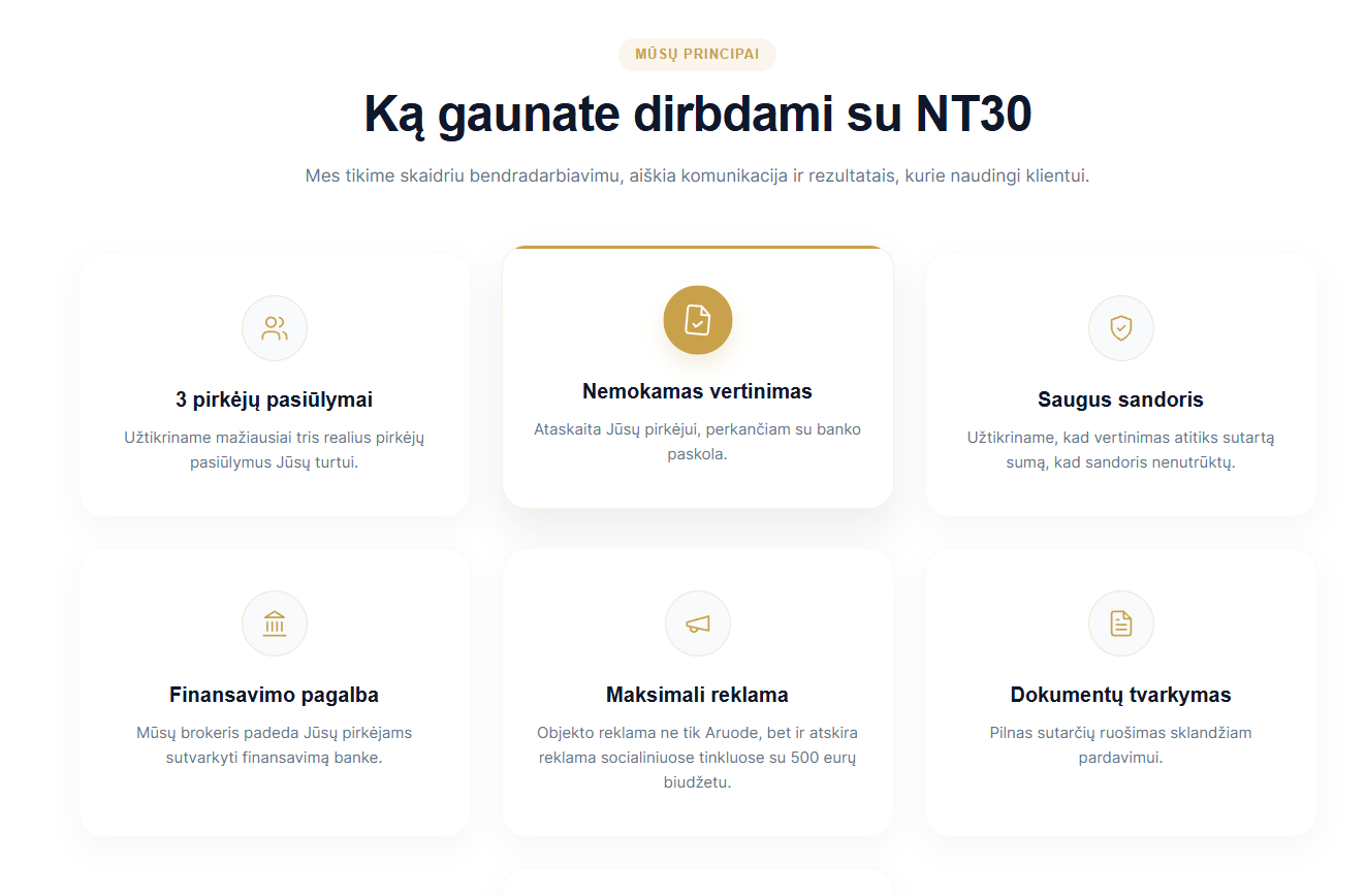 NT30 principai - 3 pirkėjų pasiūlymai, nemokamas vertinimas, saugus sandoris, finansavimo pagalba